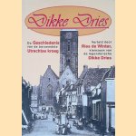 Dikke Dries: De geschiedenis van de beroemdste Utrechtse kroeg door Ries de Winter