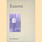 Kuieren: Herinneringen aan mijn jeugd in Utrecht door D.A. Belderbos