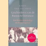 Geschiedenis van de Russische literatuur: van Vladimir de Heilige tot Anton Tsjechov door Karel van het Reve