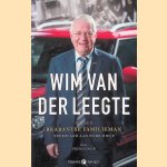 Wim van der Leegte: hoe een Brabantse familieman Nederland aan werk hielp door Frits Conijn