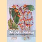 Onder Orchidee&euml;n: Nieuwe oogst uit de Tuin der Geesteswetenschappen te Groningen door Jacobus van Dijk