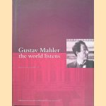 Gustav Mahler: the world listens
Donald Mitchell
&euro;&nbsp;12,50