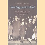 Voorbijgaand verblijf: Joodse weeskinderen in oorlogstijd door Frans Crone