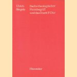 Bachs theologischer Formbegriff und das Duett F-Dur: Ein Vortrag door Ulrich Siegele