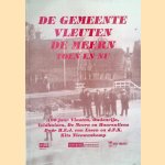 De gemeente Vleuten De Meern toen en nu: 100 jaar Vleuten, Oudenrijn, Veldhuizen, De Meern en Haarzuilens
H. E. J. van Essen e.a.
&euro;&nbsp;10,00
