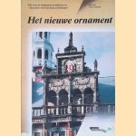 Het nieuwe ornament: gids voor de renaissance-architectuur en -decoratie in Nederland in de 16de eeuw door Rik Vos e.a.