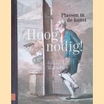 Hoognodig! Plassen in de kunst door Johan Mattelaer