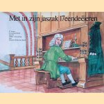 Met in z'n jaszak 17 eende&euml;ieren: 17 essays ter gelegenheid van de 300ste verjaardag van Johann Sebastian Bach door Jan Brouwer