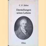 Darstellungen seines Lebens door Carl Friedrich Zelter