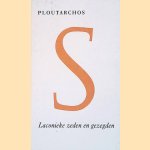 Laconieke zeden en gezegden
Ploutarchos
&euro;&nbsp;8,00