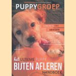 Het ultieme puppy bijten afleren handboek: concrete tipes & adviezen van 7 experts door Robbin Kleinpenning