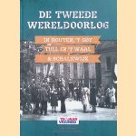 De tweede wereldoorlog: in houten, 't goy tull en 't waal & schalkwijk door O. J. Wttewaall