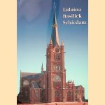 Basiliek van de Heilige Liduina en Onze Lieve Vrouw Rozenkrans te Schiedam door Eric Vercruysse