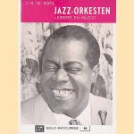 Jazz-orkesten: leiders en musici door J.H.W. Kool