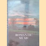 Romantic music: a concise history from Schubert to Sibelius door Arnold Whittall