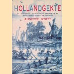 Hollandgekte: de onbekende Nederlandse periode in de Amerikaanse kunst en cultuur door Annette Stott