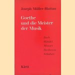 Goethe und die Meister der Musik: Bach, H&auml;ndel, Mozart, Beethoven, Schubert
Joseph M&uuml;ller-Blattau
&euro;&nbsp;8,00