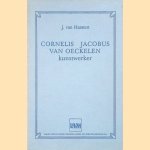 Cornelis Jacobus van Oeckelen, kunstwerker: Leven en werken van een uitvinder van mechanische muziekinstrumenten (Breda, Batavia, Boston/New York) (1798-1865) door J. van Haastert