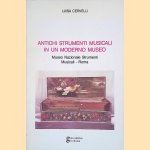 Antichi strumenti musicali in un moderno museo: Museo Nazionale Strumenti Musicali - Roma
Luisa Cervelli
&euro;&nbsp;10,00