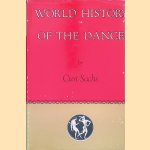 World History of the Dance door Curt Sachs