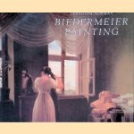 Biedermeier Painting, 1815-1848: Reality Observed in Genre, Portrait and Landscape door Geraldine Norman