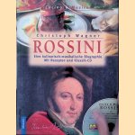 Rossini. Eine kulinarisch-musikalische Biographie: Mit Rezepten und Klassik-CD
Christoph Wagner
&euro;&nbsp;8,00