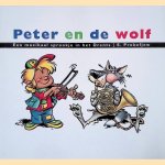 Peter en de wolf: een muzikaal sprookje in het Drents door S. Prokofjew