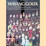 Wayang golek: de fascinerende wereld van het klassieke West-Javaanse poppenspel door Peter Buurman