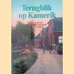 Terugblik op Kamerik: Leven tussen Kruipin en Oudendam 1857-1988
W.R.C Alkemade
&euro;&nbsp;10,00