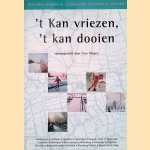 't kan vriezen, 't kan dooien door Cees Meijers