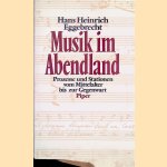 Musik im Abendland: Prozesse und Stationen vom Mittelalter bis zur Gegenwart door Hans Heinrich Eggebrecht