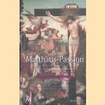 De Matth&auml;us Passion: Wat Bachs muziek je vertelt als je weet waar je op moet letten
Floris Don e.a.
&euro;&nbsp;6,00