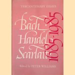 Bach, Handel, Scarlatti 1685-1985: Tercentenary Essays
Peter Williams
&euro;&nbsp;12,50