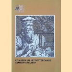 Atlassen uit het Rotterdamse Gemeentearchief: tentoonstelling door P. Ratsma e.a.