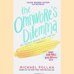 The Omnivore's Dilemma: Young Readers Edition
Michael Pollan
&euro;&nbsp;10,00
