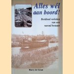 Alles wel aan boord! beeldend verleden van een varend bestaan
Harry de Groot
&euro;&nbsp;12,50