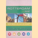 Rotterdamspel: wat weet jij van je stad? Leuk en informatief vragenspel over Rotterdam door J.J. Baggerman