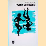 Twee vrouwen
Harry Mulisch
&euro;&nbsp;5,00