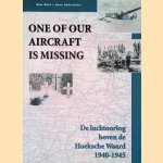 One of Our Aircraft Is Missing: de luchtoorlog boven de Hoeksche Waard 1940-1945
Wim W&uuml;st e.a.
&euro;&nbsp;20,00