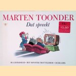 Alle verhalen van Olivier B. Bommel en Tom Poes deel 33: Dat spreekt: De liefdadiger; Het monster Trotteldrom; De killers door Marten Toonder