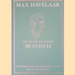 Max Havelaar: of De Koffieveilingen der Nederlandsche Handel-Maatschappij door Multatuli