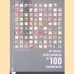 De Tweede Wereldoorlog in 100 voorwerpen door Ad van Liempt
