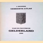 Gemeente-atlas van de provincie Gelderland door J. Kuyper