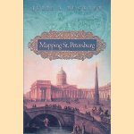 Mapping St. Petersburg: Imperial Texts and Cityshape
Julie A. Buckler
&euro;&nbsp;10,00