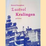 Lustvol Kralingen: gedichten *GESIGNEERD* door Manuel Kneepkens