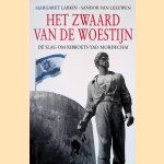 Het zwaard van de woestijn: De slag om kibboets Yad Mordechai 19 mei 1948-25 mei 1948
Margaret Larkin e.a.
&euro;&nbsp;8,00