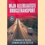 Mijn allerlaatste drugstransport: Gemangeld tussen criminelen en justitie
Paul Koning e.a.
&euro;&nbsp;12,50