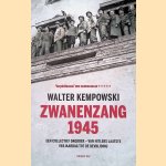 Zwanenzang 1945: een collectief dagboek - van Hitlers laatste verjaardag tot de bevrijding
Walter Kempowski
&euro;&nbsp;8,00