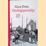 Oorlogsparadijs door Nico Dros