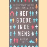 Het goede in de mens: de evolutionaire wortels van onze samenleving
Nicholas A. Christakis
&euro;&nbsp;8,00